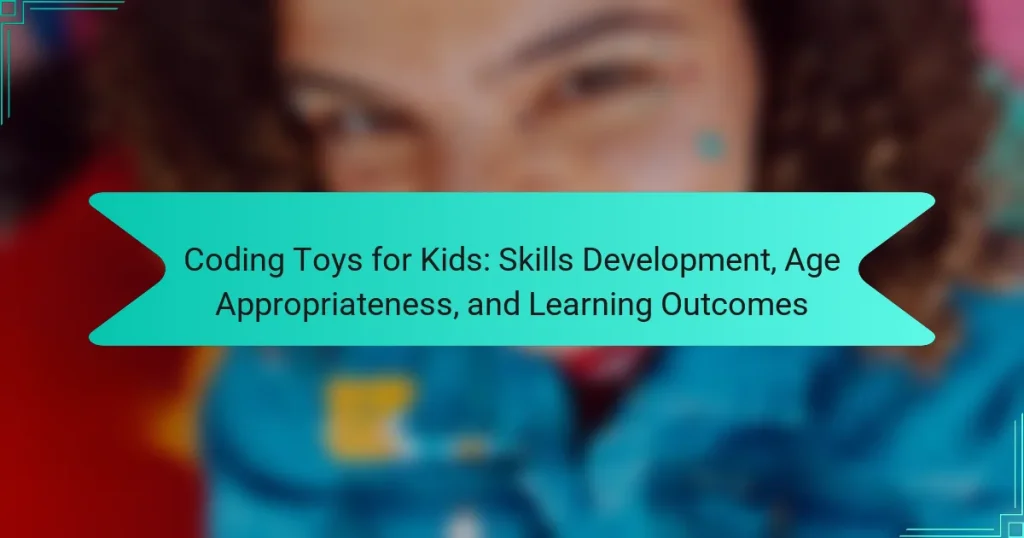 Coding Toys for Kids: Skills Development, Age Appropriateness, and Learning Outcomes