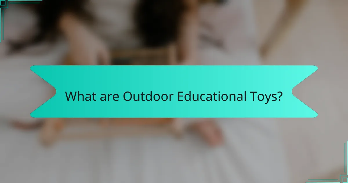 What are Outdoor Educational Toys?