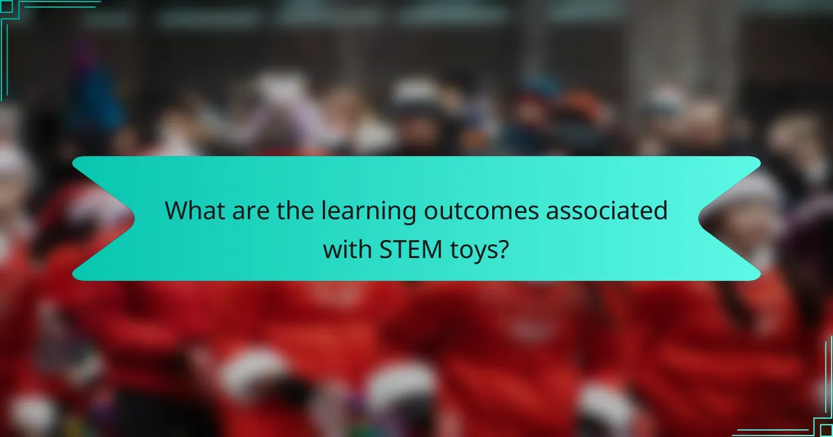 What are the learning outcomes associated with STEM toys?